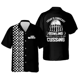 Today's Forecast Bowling with A Chance Of Cussing Hawaiian Shirt